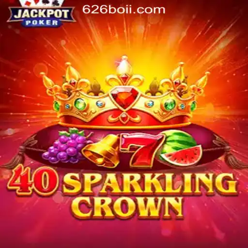 An In-Depth Look at 40SparklingCrown: A Premier Slot Game at 626Boi.com Oficial Slots Brasil #1